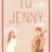 To. Jenny : 1.Sezon 1.Bölüm izle