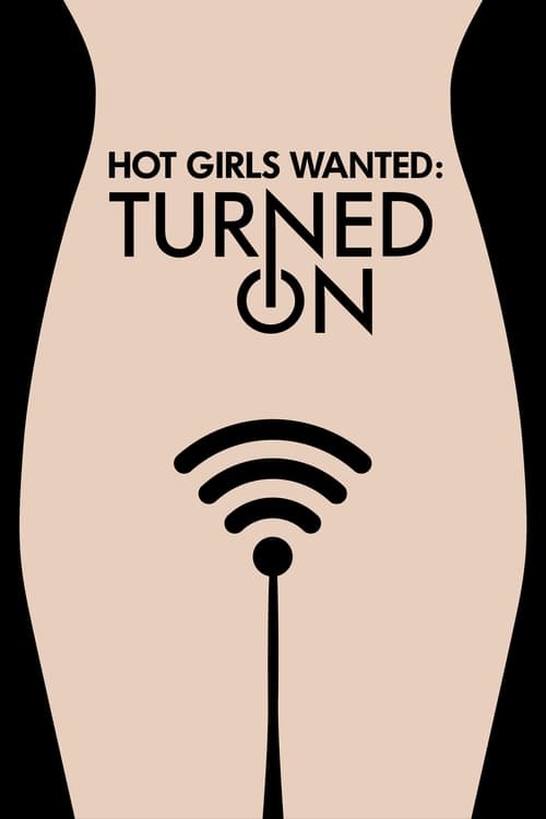 Hot Girls Wanted Turned On : 1.Sezon 6.Bölüm