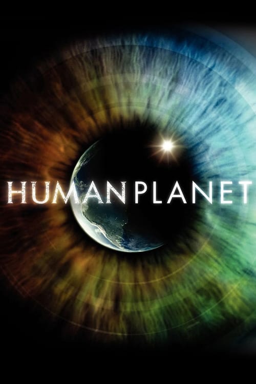 Human Planet : 1.Sezon 6.Bölüm