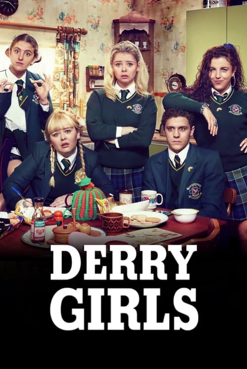 Derry Girls : 3.Sezon 7.Bölüm