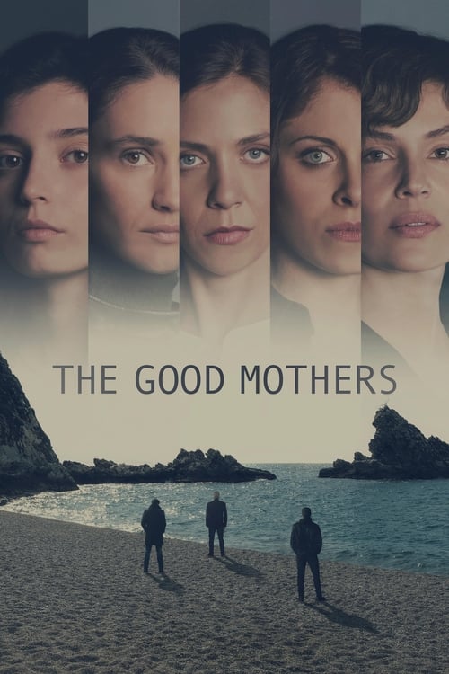 The Good Mothers : 1.Sezon 1.Bölüm