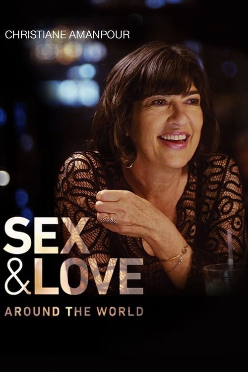 Christiane Amanpour Sex & Love Around the World : 1.Sezon 4.Bölüm