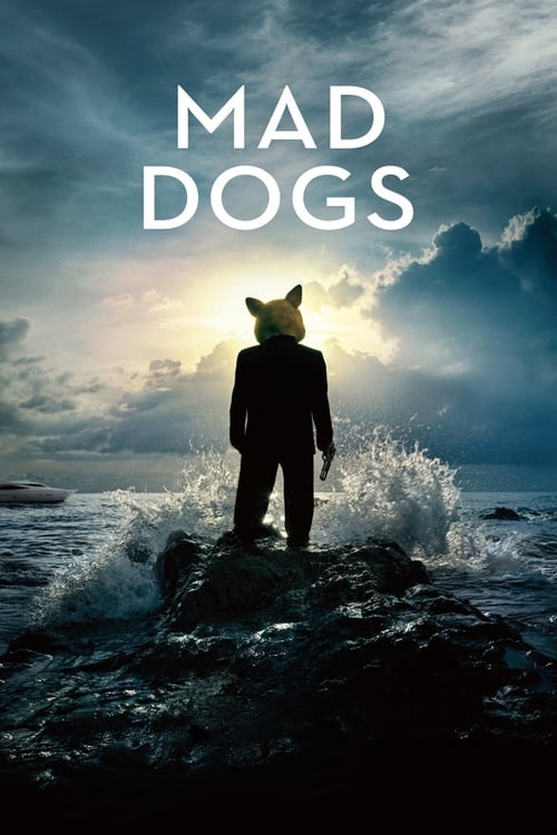 Mad Dogs : 1.Sezon 7.Bölüm