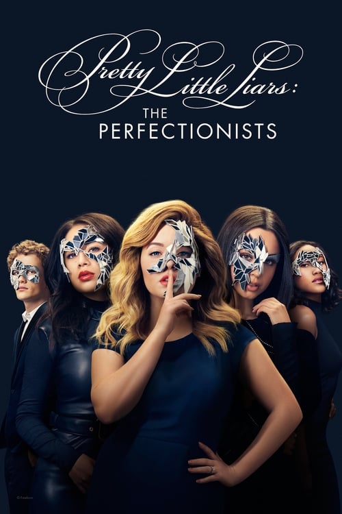 Pretty Little Liars The Perfectionists : 1.Sezon 10.Bölüm