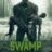 Swamp Thing : 1.Sezon 1.Bölüm izle