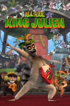 All Hail King Julien