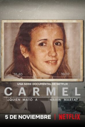 Carmel ¿Quién mató a María Marta?