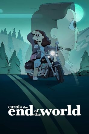 Carol & the End of the World