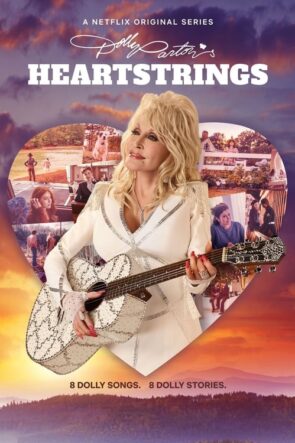 Dolly Parton’s Heartstrings