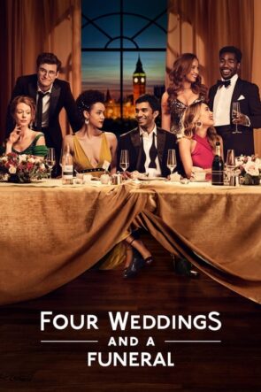 Four Weddings and a Funeral