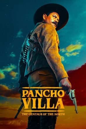 Pancho Villa El centauro del norte